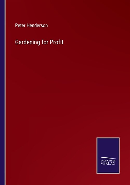 Gardening for Profit (Paperback)