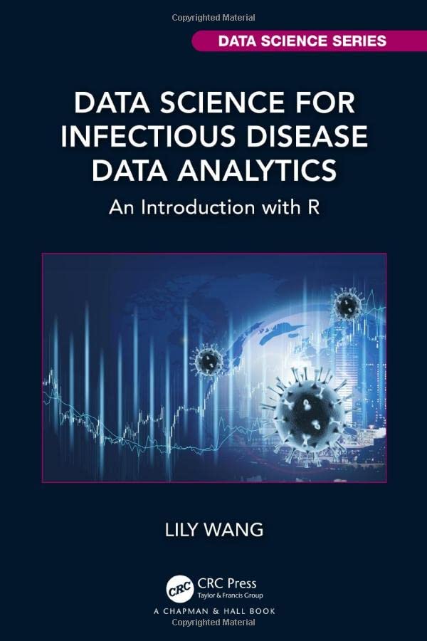 Data Science for Infectious Disease Data Analytics : An Introduction with R (Hardcover)