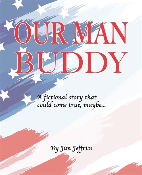 Our Man Buddy (Paperback)