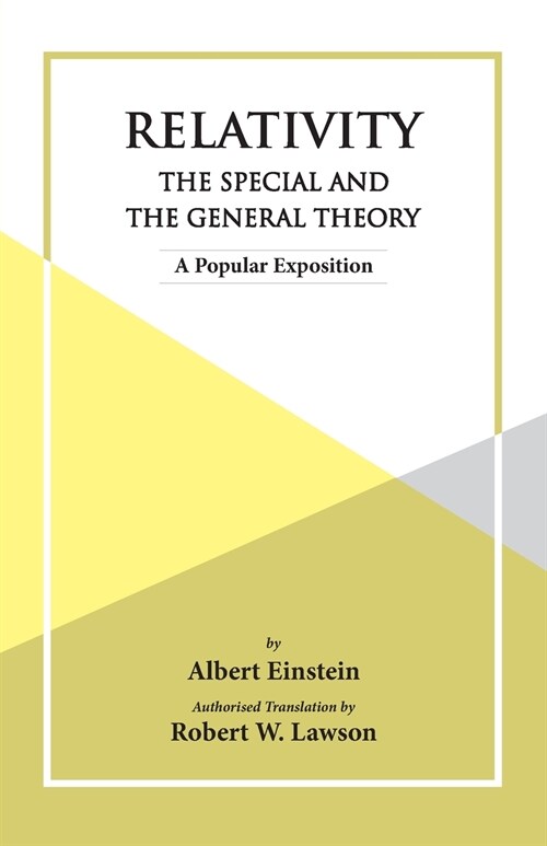 Relativity The Special And The General Theory (Paperback)