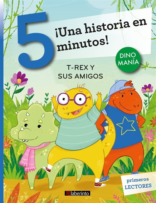 UNA HISTORIA EN 5 MINUTOS! T-REX Y SUS AMIGOS (Hardcover)