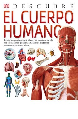 El cuerpo humano, Descubre (DH)