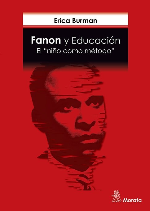 FANON Y EDUCACION EL NINO COMO METODO (DH)
