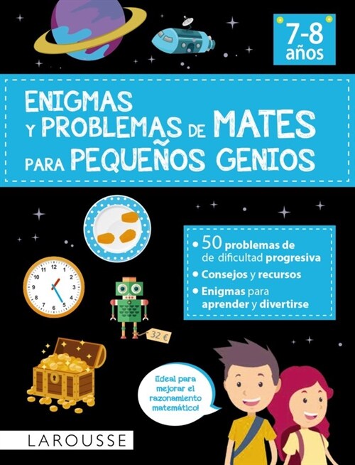 ENIGMAS Y PROBLEMAS DE MATES PARA PEQUENOS GENIOS (7-8 ANOS) (DH)