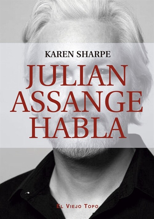 JULIAN ASSANGE HABLA (DH)