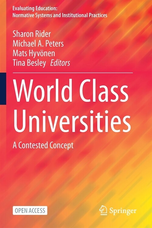 World Class Universities: A Contested Concept (Paperback)