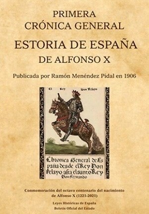 PRIMERA CRONICA GENERAL ESTORIA DE ESPANA DE ALFONSO X (DH)