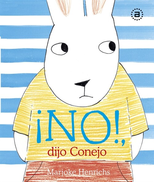 NO!, DIJO CONEJO (DH)