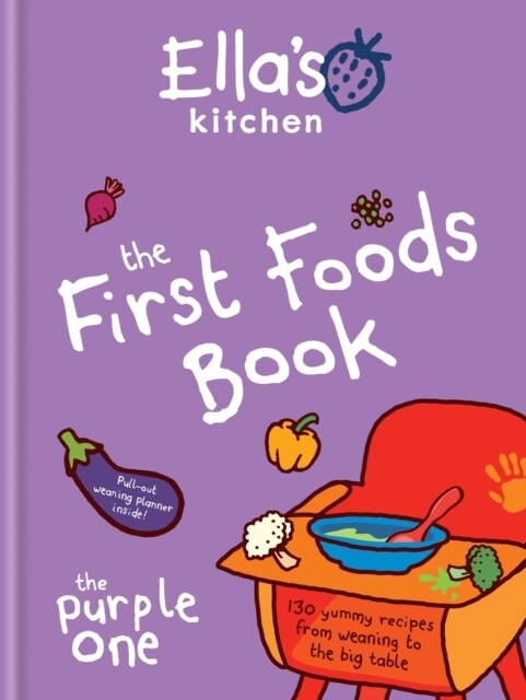 Ellas Kitchen: The First Foods Book : The Purple One (Hardcover)