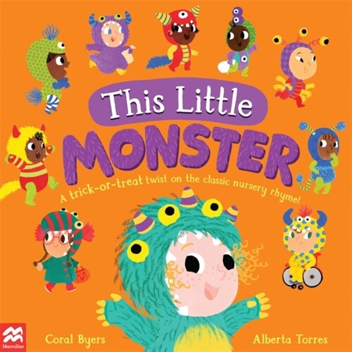 This Little Monster : A Fun Twist on the Classic Nursery Rhyme! (Paperback)