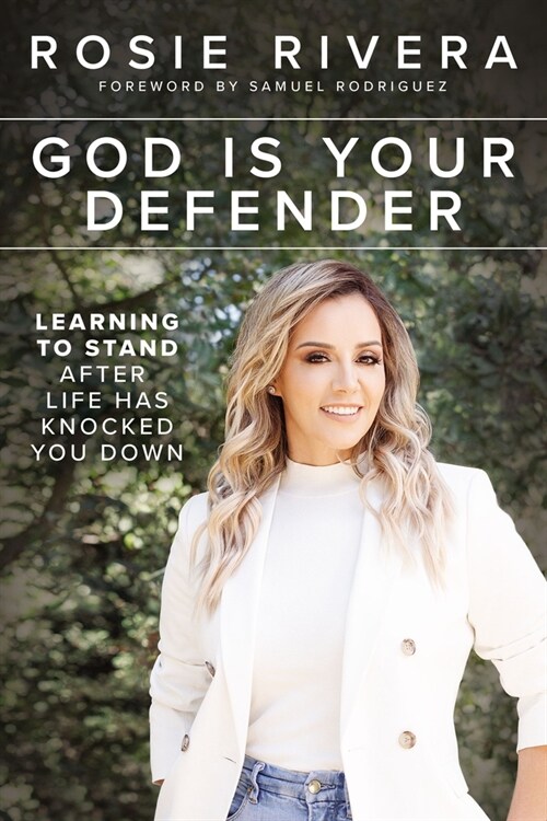 God Is Your Defender: Learning to Stand After Life Has Knocked You Down (Paperback)