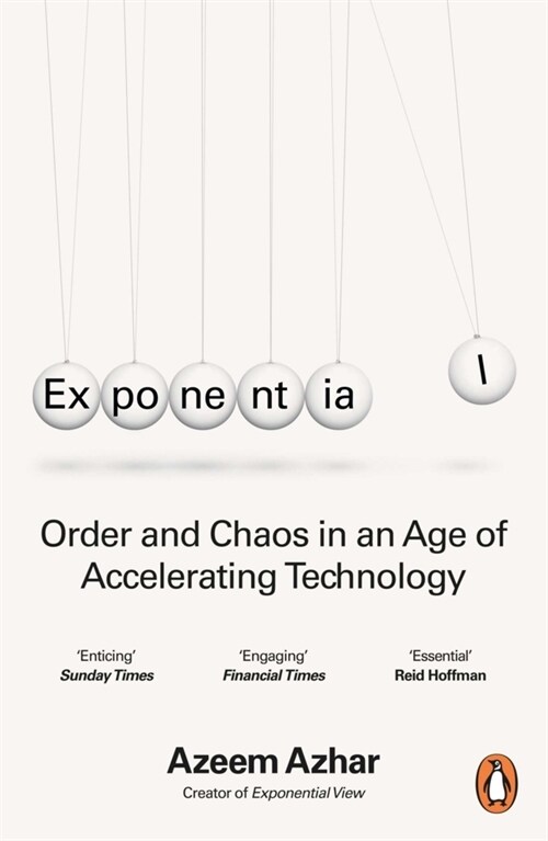 Exponential : Order and Chaos in an Age of Accelerating Technology (Paperback)