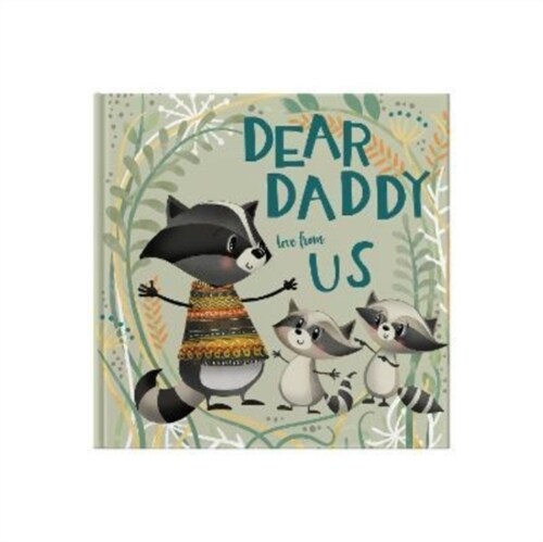 Dear Daddy Love From Us : A gift book for children to give to their father (Hardcover)