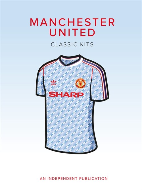 Manchester United Classic Kits (Hardcover)