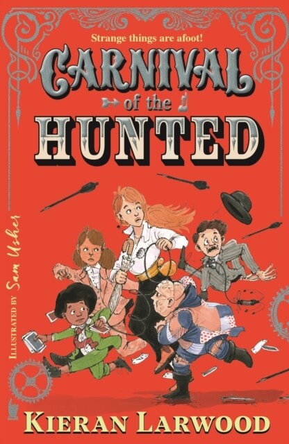 Carnival of the Hunted : BLUE PETER BOOK AWARD-WINNING AUTHOR (Paperback, Main)