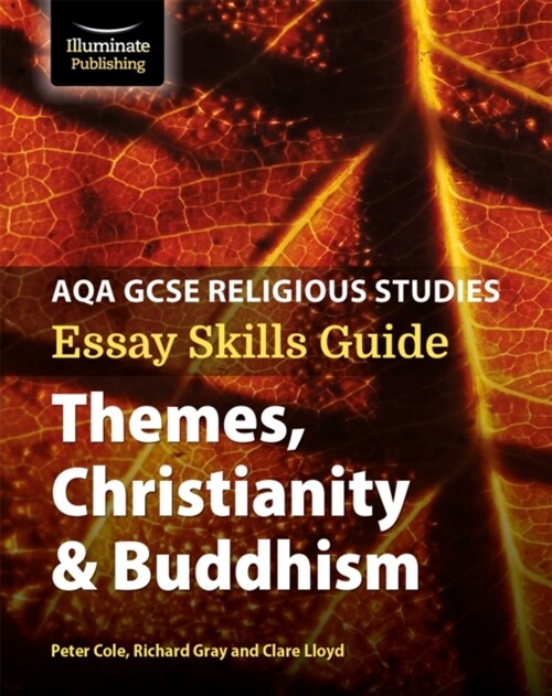 AQA GCSE Religious Studies Essay Skills Guide: Themes, Christianity & Buddhism (Paperback)