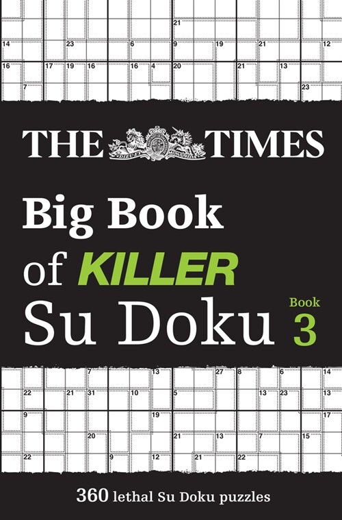 The Times Big Book of Killer Su Doku book 3 : 360 Lethal Su Doku Puzzles (Paperback)