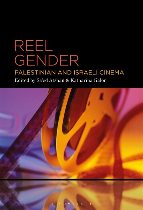 Reel Gender: Palestinian and Israeli Cinema (Hardcover)