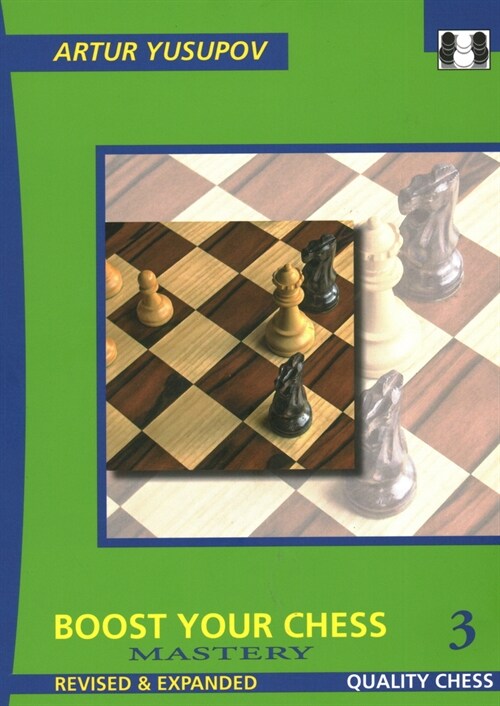 Boost Your Chess 3 : Mastery (Paperback, Revised edition)