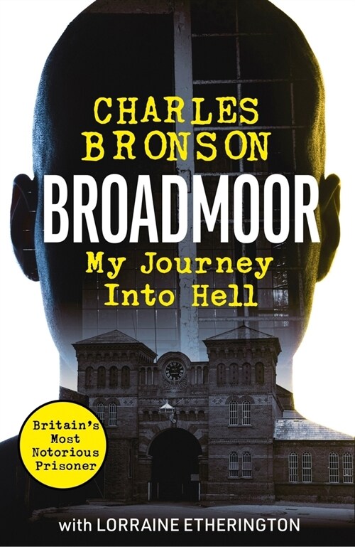 Broadmoor - My Journey Into Hell (Paperback)