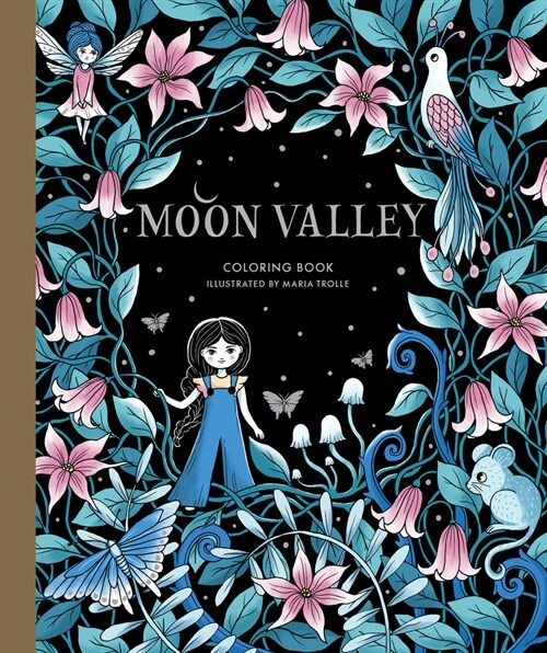 Moon Valley Coloring Book (Hardcover)