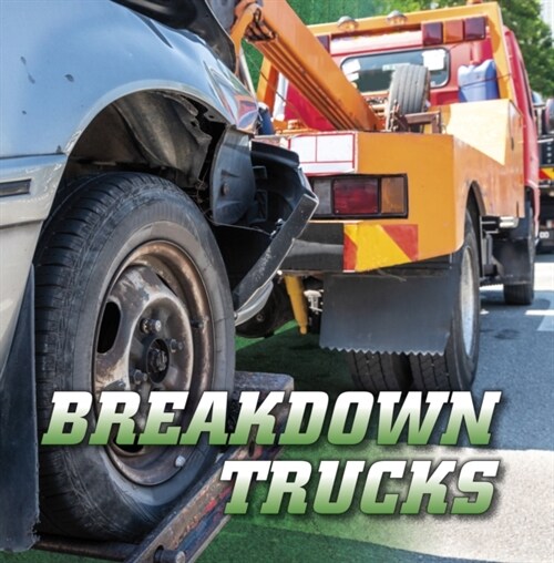 BREAKDOWN TRUCKS (Paperback)