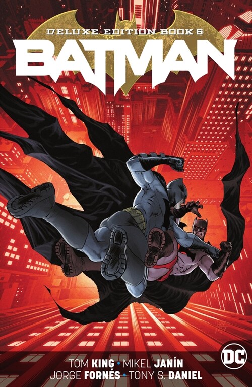 Batman: The Deluxe Edition Book 6 (Hardcover)