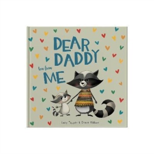 Dear Daddy Love From Me : A gift book for a child to give to their father (Hardcover)