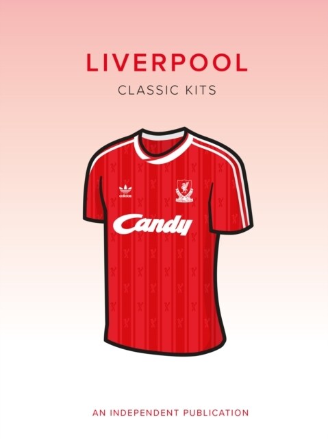 Liverpool Classic Kits (Hardcover)