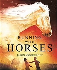 Running with Horses (Hardcover)