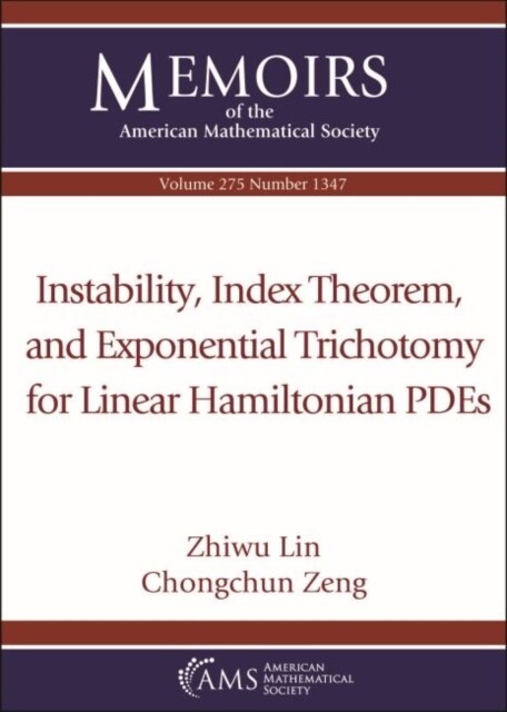 Instability, Index Theorem, and Exponential Trichotomy for Linear Hamiltonian PDEs (Paperback)