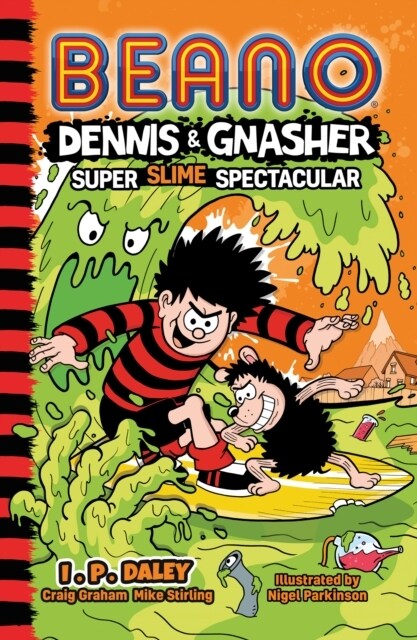 Beano Dennis & Gnasher: Super Slime Spectacular (Paperback)