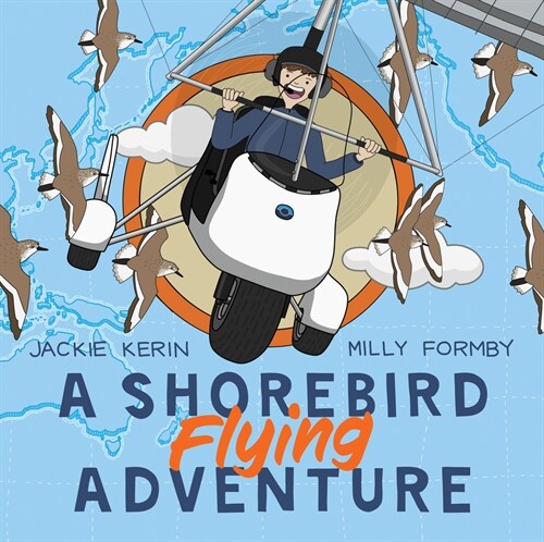 A Shorebird Flying Adventure (Hardcover)