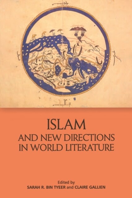 Islam and New Directions in World Literature (Hardcover)