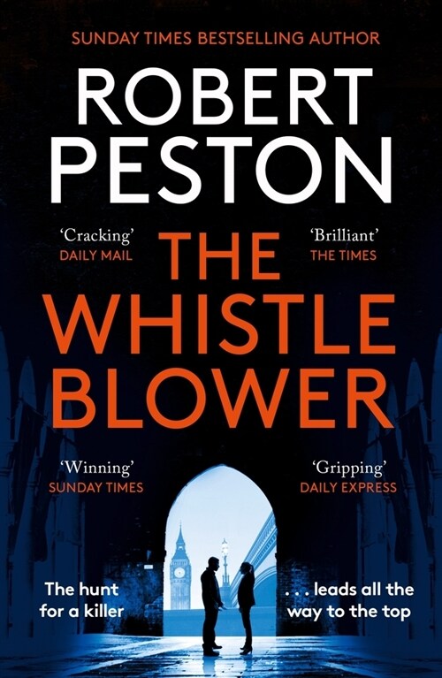 The Whistleblower : The explosive thriller from Britains top political journalist (Paperback)