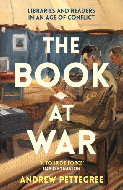 The Book at War : Libraries and Readers in an Age of Conflict (Hardcover, Main)