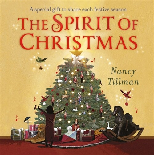 The Spirit of Christmas : A special gift to share each festive season (Board Book)