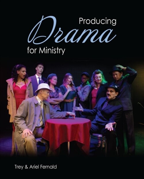 Producing Drama for Ministry (Paperback)