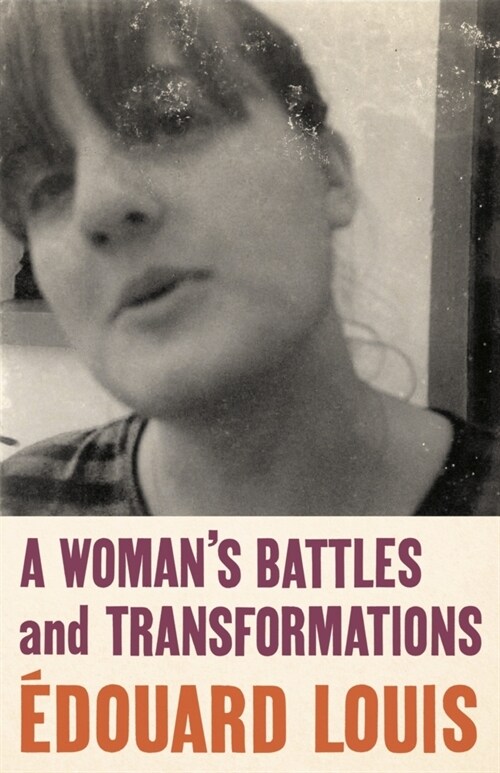 A Womans Battles and Transformations (Hardcover)