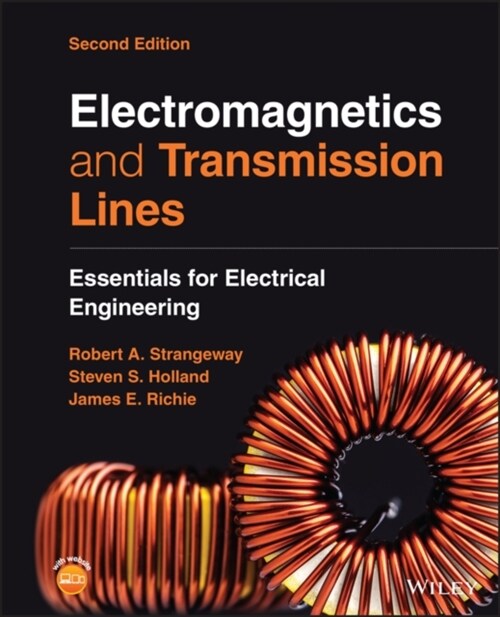 Electromagnetics and Transmission Lines: Essentials for Electrical Engineering (Hardcover, 2)