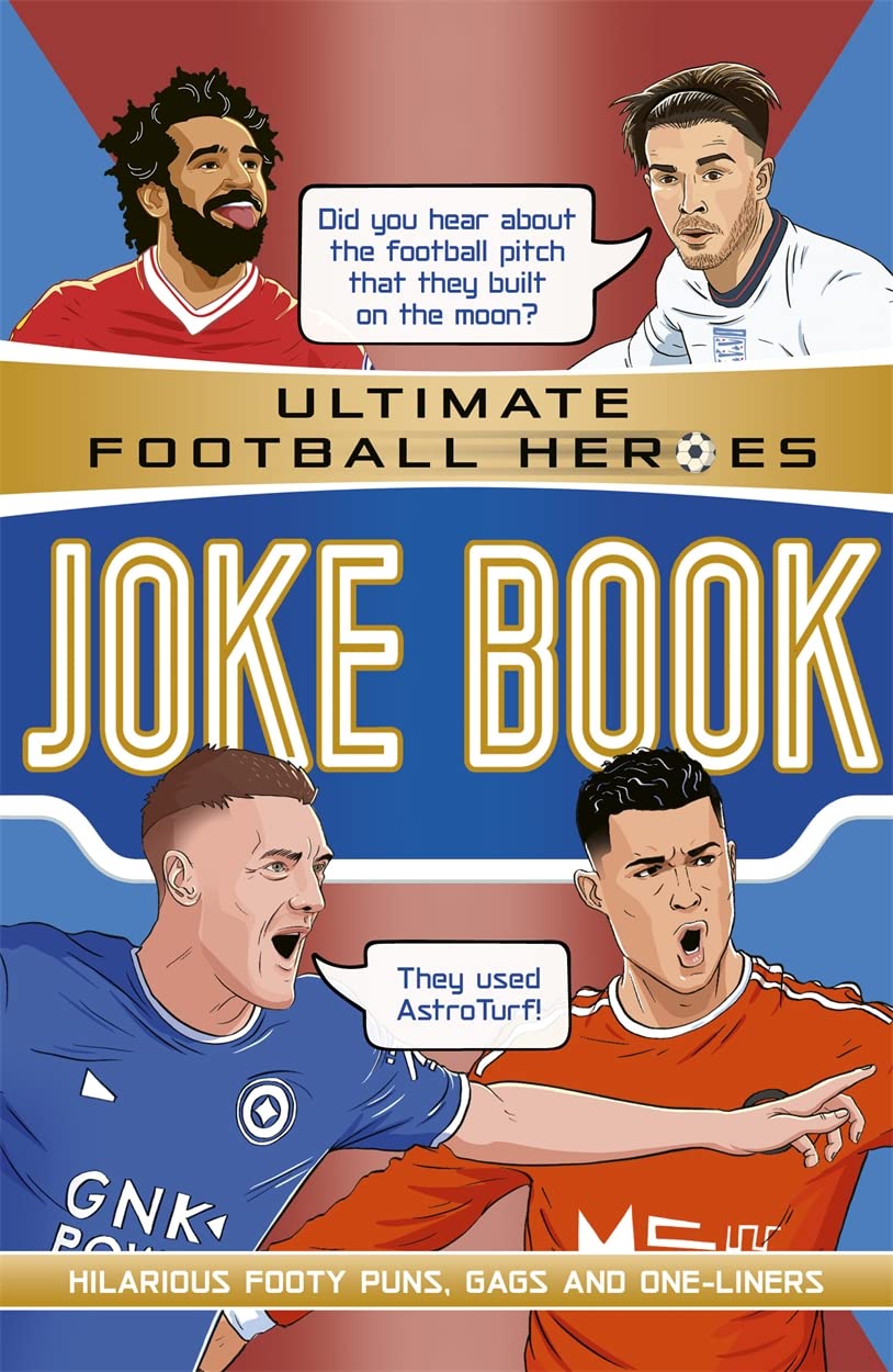 The Ultimate Football Heroes Joke Book (The No.1 football series) : Collect them all! (Paperback)