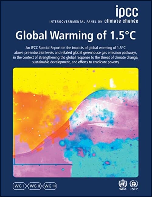 Global Warming of 1.5°C : IPCC Special Report on Impacts of Global Warming of 1.5°C above Pre-industrial Levels in Context of Strengthening Response t (Paperback)