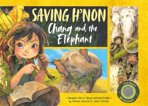 Saving Hnon – Chang and the Elephant (Hardcover)