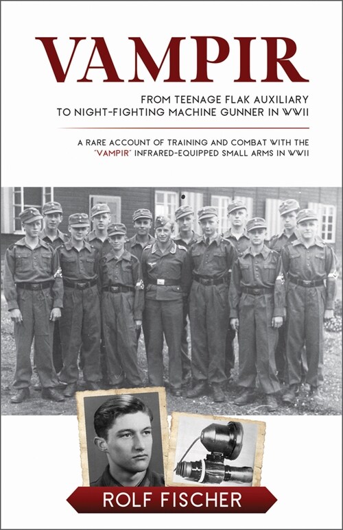 Vampir: From Teenage Flak Auxiliary to Night-Fighting Machine Gunner in WWII (Hardcover)