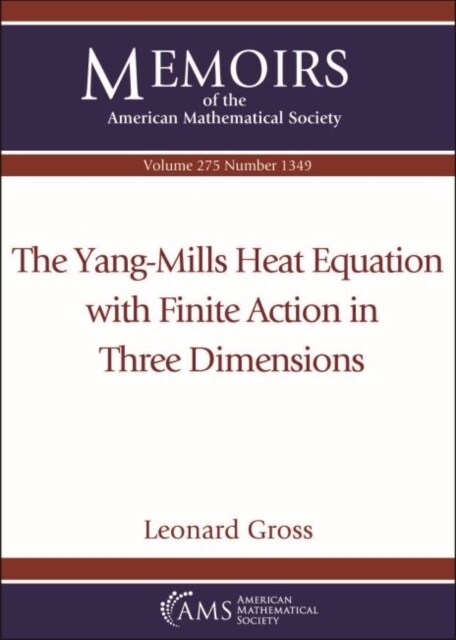 The Yang-Mills Heat Equation with Finite Action in Three Dimensions (Paperback)