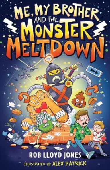 Me, My Brother and the Monster Meltdown (Paperback)