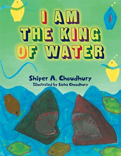 I Am The King Of Water (Paperback)