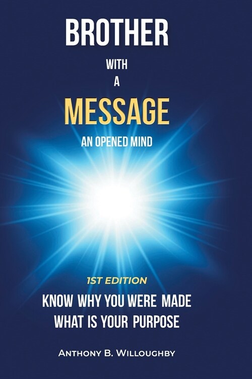 Brother with a Message: An Opened Mind (Hardcover)