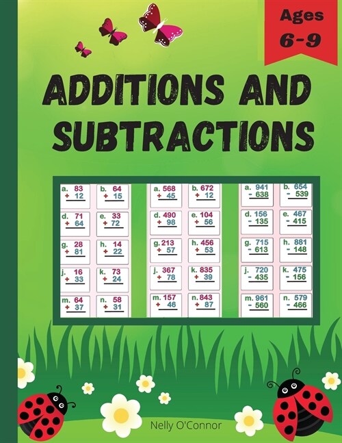 Additions and Subtractions: Amazing Activity Book Double Digit, Triple DigitMath Workbook for ages 6-81st & 2nd Grade Math (Paperback)