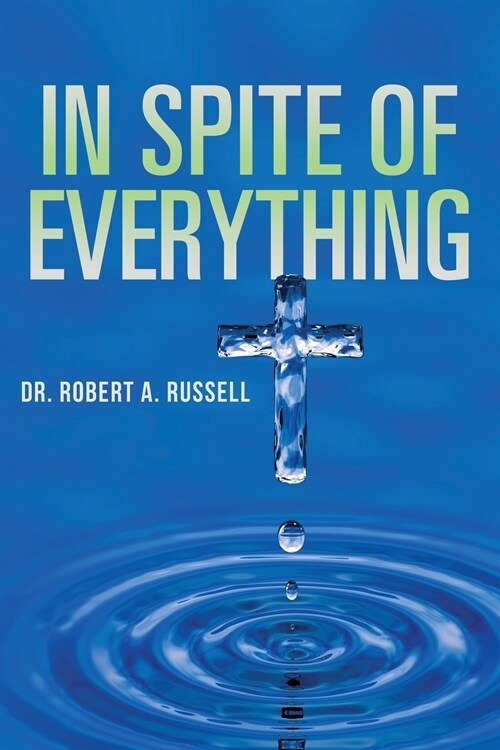 In Spite of Everything (Paperback)